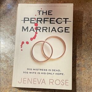 The Perfect Marriage Book by Jeneva Rose